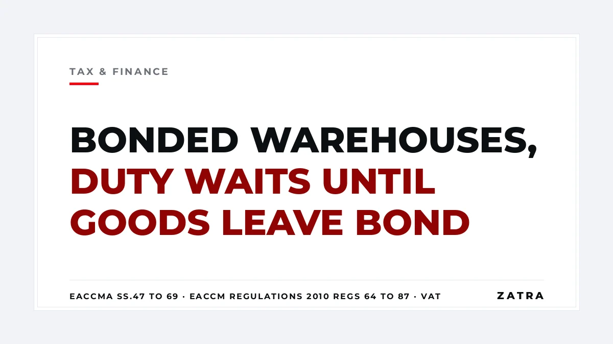Cover: bonded warehouses in Tanzania under sections 47 to 69 of the EAC Customs Management Act, 2004