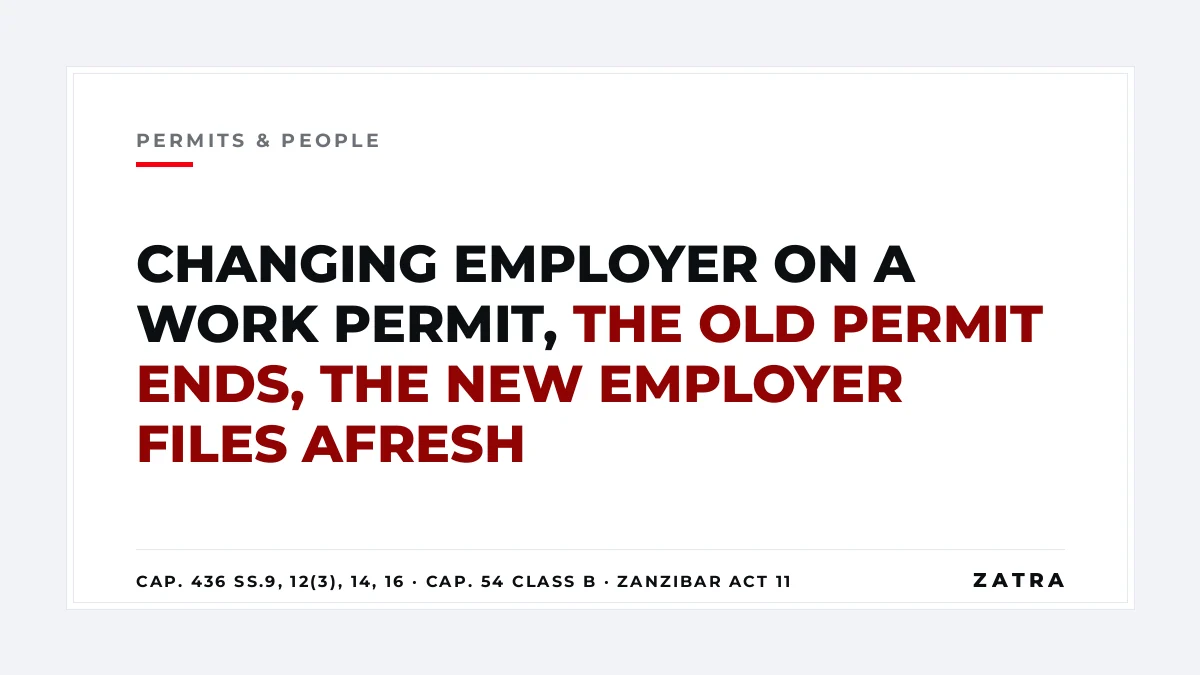 Cover: changing employer on a work permit in Tanzania under Cap. 436 section 12(3), with the new Class B residence permit and the Zanzibar Employment Act 2005