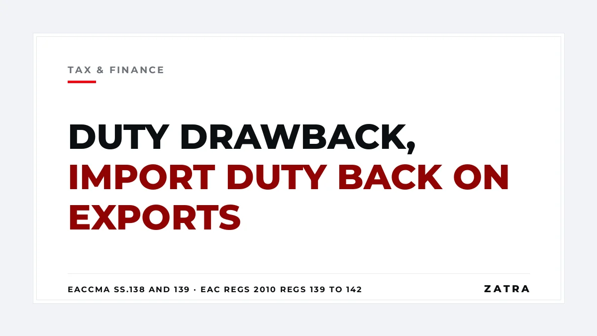 Cover: duty drawback in Tanzania under sections 138 and 139 of the East African Community Customs Management Act, 2004
