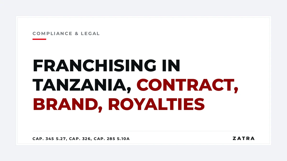Cover: franchising in Tanzania under the Law of Contract Act Cap. 345, the Trade and Service Marks Act Cap. 326 and section 10A of the Fair Competition Act