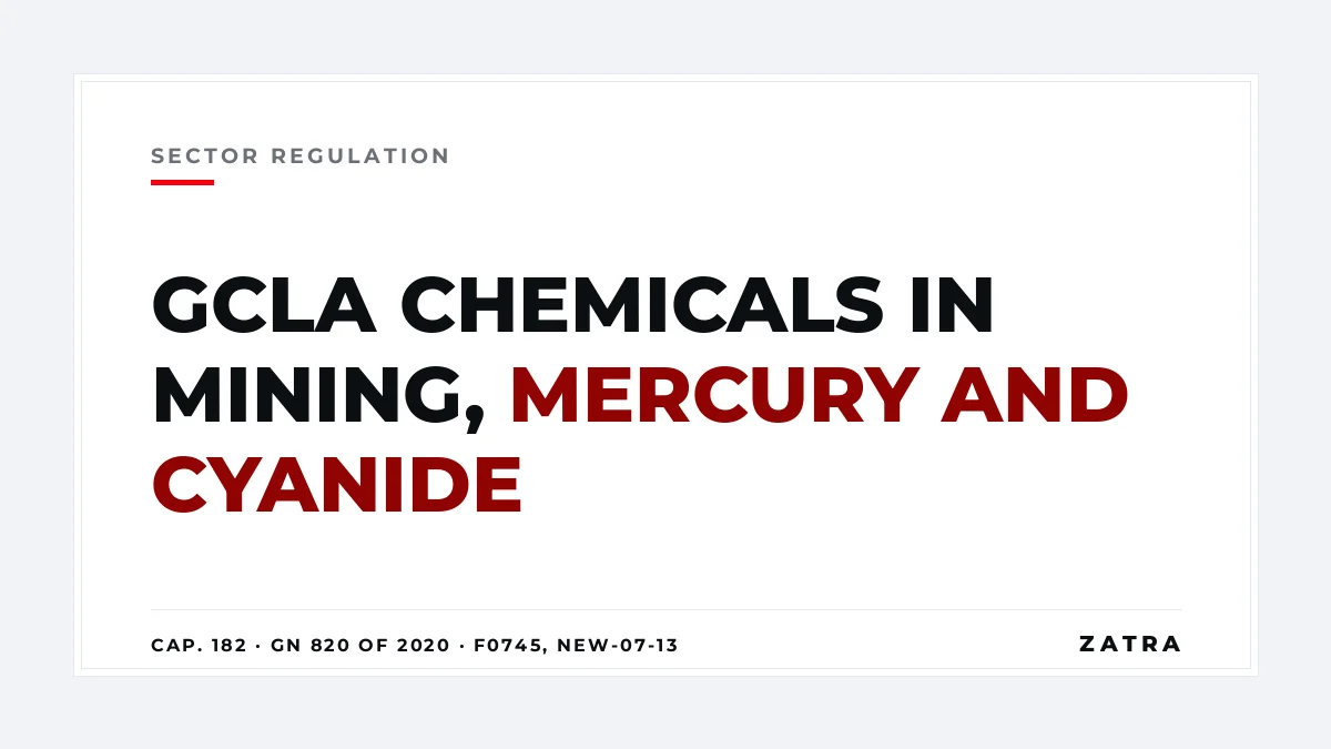 Cover: GCLA chemical registration for mines, mercury and cyanide permits under Cap. 182 after the Geita warning