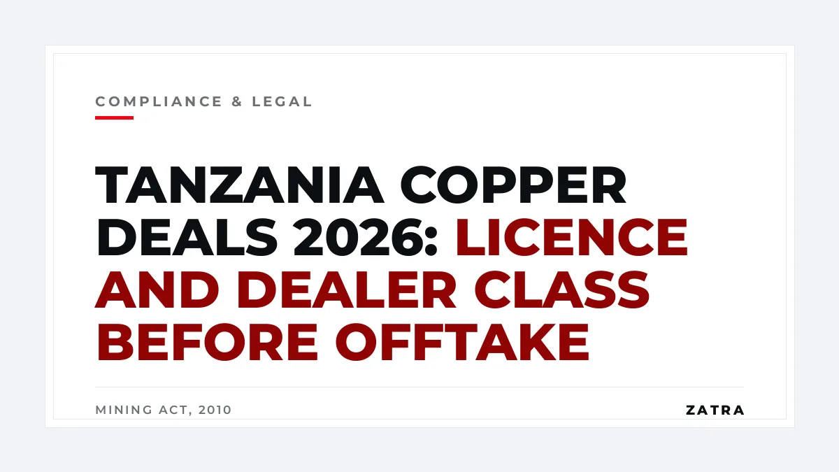 Cover: Tanzania Copper Deals 2026: Licence and Dealer Class Before Offtake — Mining Act, 2010