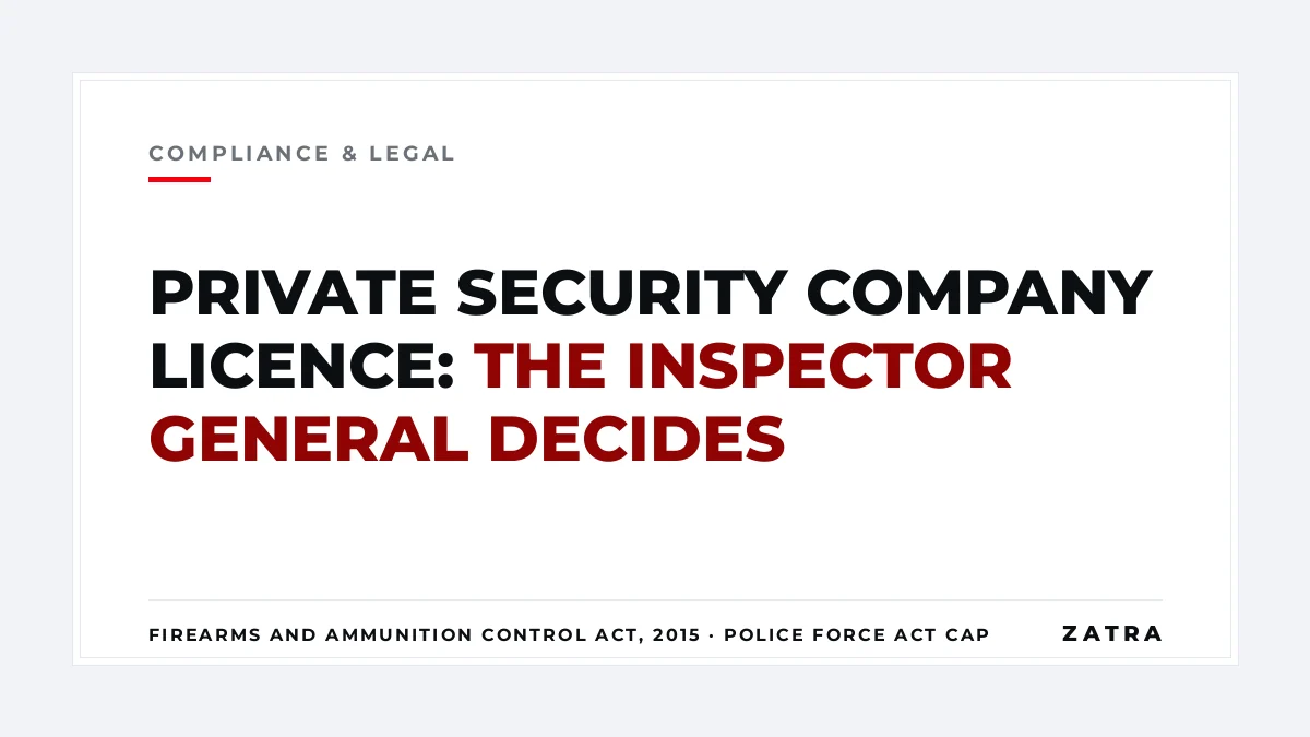 Cover: Private security company licence — Firearms and Ammunition Control Act, 2015 and Police Force and Auxiliary Services Act Cap. 322