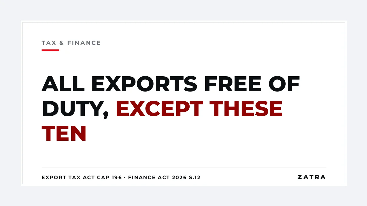 Cover: the ten export charges in force from 1 July 2026 - Export Tax Act Cap 196, Cashewnut Industry Act Cap 203 and the Finance Act 2026